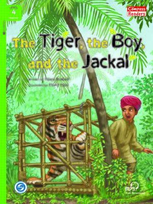 cover image of The Tiger, the Boy, and the Jackal